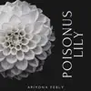 Ariyona Febly - Poisonus Lily - Single
